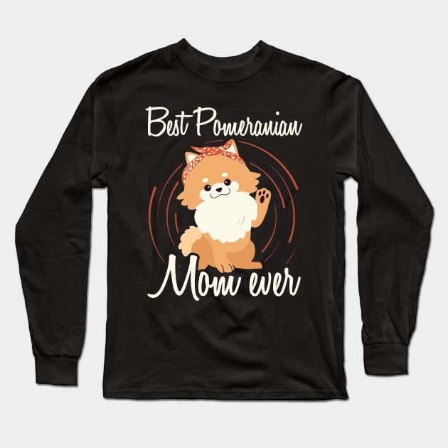 Pomeranian Mom | Dog Owner Pom Long Sleeve T-Shirt by Streetwear KKS